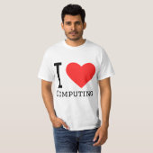 I love computing  t-shirt (Voorkant volledig)
