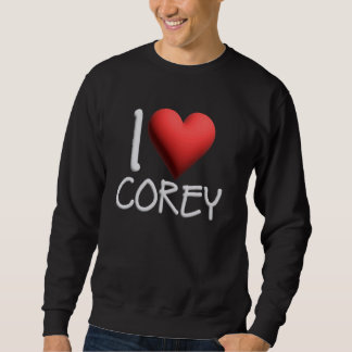 I Love Corey Name Persoonlijke Mannen Guy BFF Frie Trui