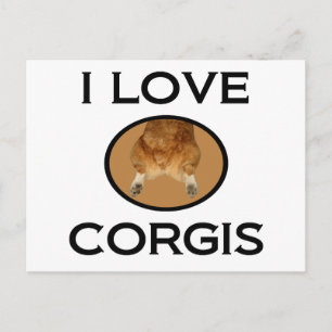 I Love Corgis Corgi Butt Briefkaart