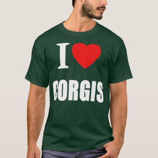 I Love Corgis for men Women Dog Oowner469 T-shirt