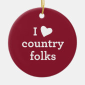 I Love Country Keramisch Ornament (Voorkant)