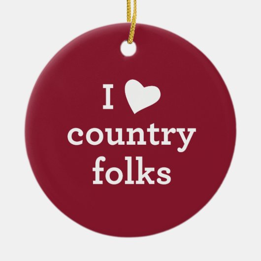 I Love Country Keramisch Ornament (Voorkant)