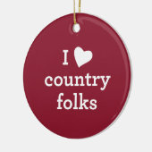 I Love Country Keramisch Ornament (Links)