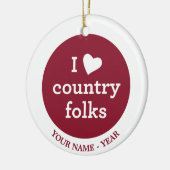 I Love Country Keramisch Ornament (Links)