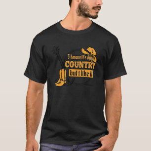 I Love Country Music 1 T-shirt