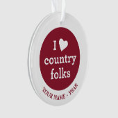 I Love Country Ornament (voorkant)