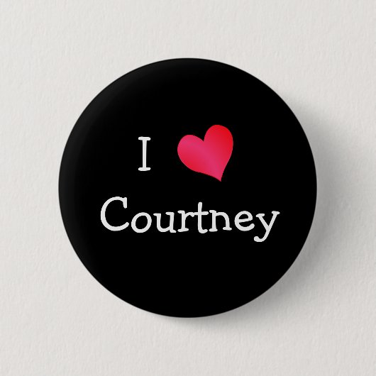 I Love Courtney Ronde Button 5,7 Cm (Voorkant)