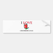 I Love Cranberry Juice Bumpersticker (Voorkant)