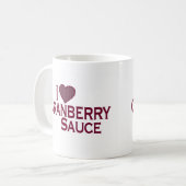 I Love Cranberry Sauce Koffiemok (Voorkant links)