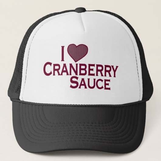 I Love Cranberry Sauce Trucker Pet (Voorkant)