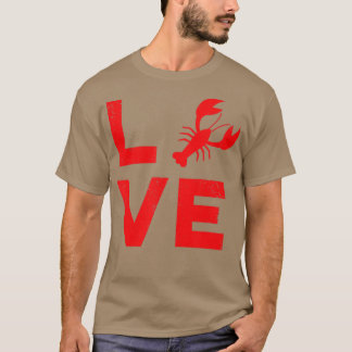 I Love Crawfish Funny Louisiana Crawfish Party R T-shirt
