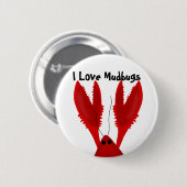 I Love Crawfish Mudbugs Button (Voorkant /achterkant)