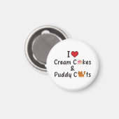 I Love Cream Cakes & Puddy Cats Magnet (Voorkant / Achterkant)