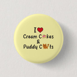 I Love Cream Cakes & Puddy Cats Ronde Button 3,2 Cm