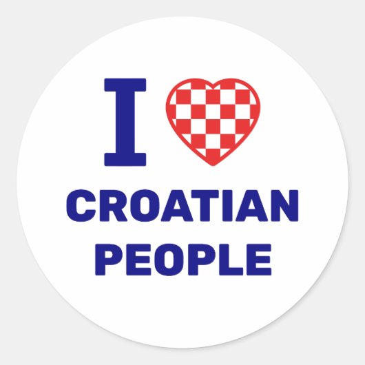 I Love Croatian People Ronde Sticker (Voorkant)