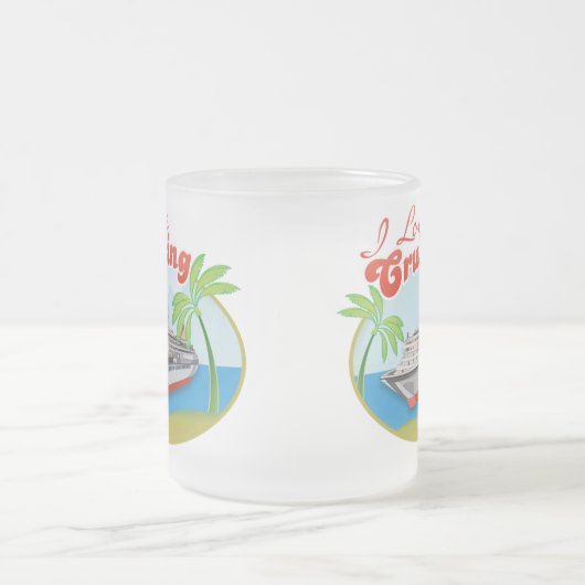 I Love Cruising Frosted Mok (Center)