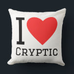I love cryptic kussen<br><div class="desc">I love cryptic ,  for things lovers</div>