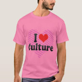 I Love Culture T-shirt (Voorkant)