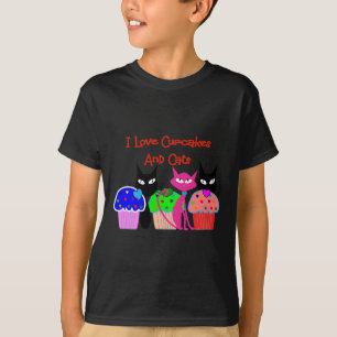 "I love cupcakes and cats" — Cupcake Lovers Gifts T-shirt