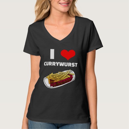 I Love Currywurst Bratwurst Fast Food T-shirt (Voorkant)