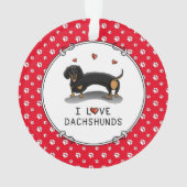 I Love Dachshunds Dachsies (zwart en tan) Cute Ornament (achterkant)