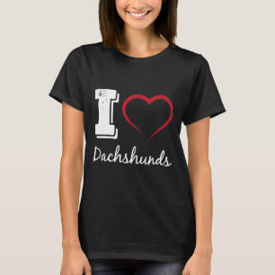 I Love Dachshunds Dog T-shirt