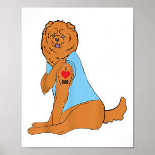 I Love Dad - Dog Heart Tattoo Chow Chow _1 Poster