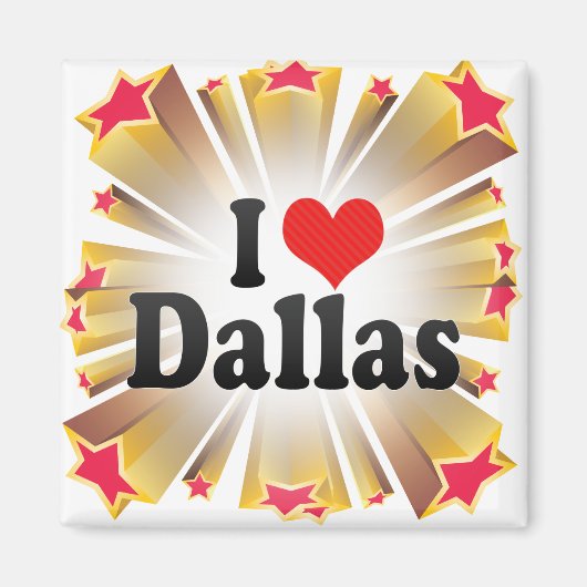 I Love Dallas Magneet (Voorkant)
