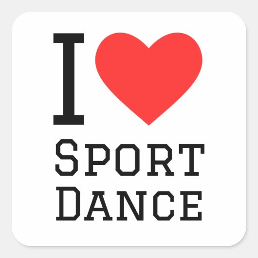 I love dance sport vierkante sticker (Voorkant)