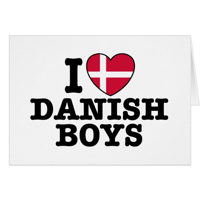 I Love Danish Boys (Voorkant Horizontaal)