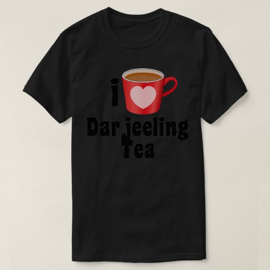 I Love Darjeeling Tea Design for Tea Lovers T-shirt (Design voorkant)