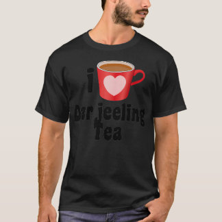 I Love Darjeeling Tea Design for Tea Lovers T-shirt