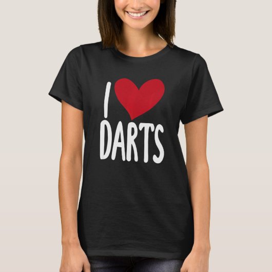 I Love Darts  Saying for Unisex Darts T-shirt (Voorkant)