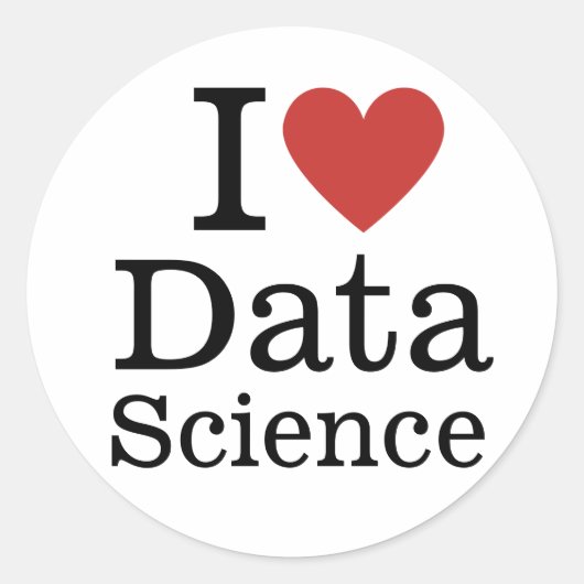 I ❤️ Love Data Science (voor werknemers) CUSTOM Ronde Sticker (Voorkant)