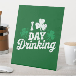 I Love Day Drink het Iers van St Patrick's Day Reclamebord Met Voetstuk
