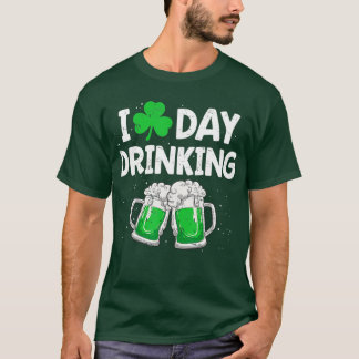 I Love Day Drink St Patricks Day Mannen Women Sham T-shirt