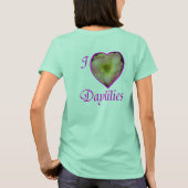 I Love Daylilies Front and Back T-shirt (Achterkant)