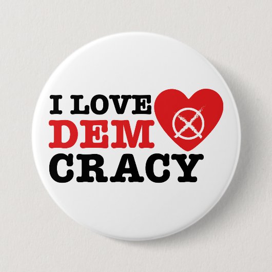 I Love Democracy Pin Ronde Button 7,6 Cm (Voorkant)