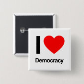 I Love Democracy Vierkante Button 5,1 Cm (Voorkant /achterkant)