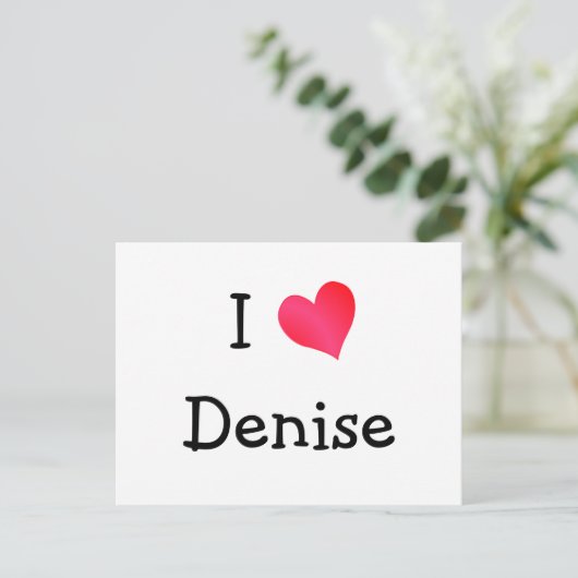 I Love Denise Briefkaart (Staand voorkant)