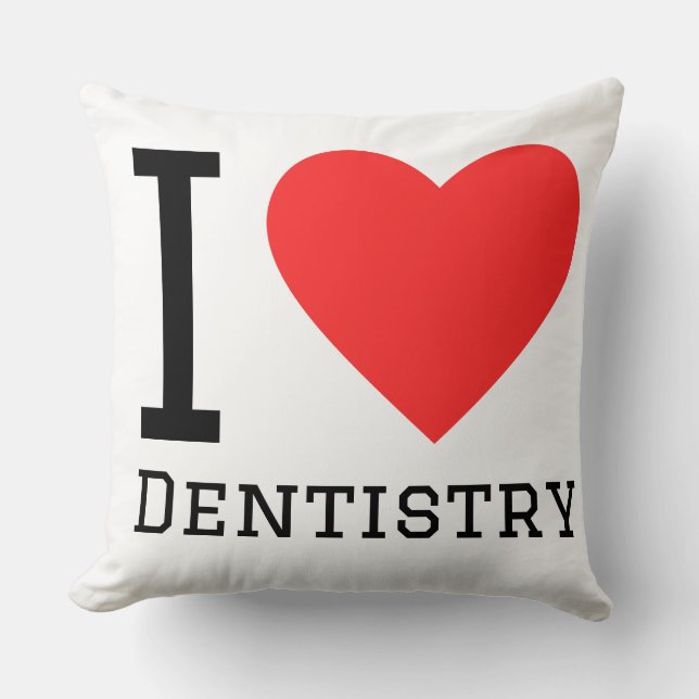I love dentistry  kussen (Voorkant)