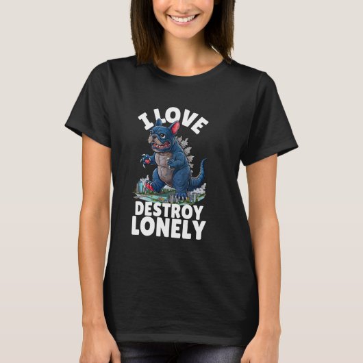 I LOVE DESTROY LONELY - Franse stadskunst T-shirt (Voorkant)