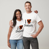 I Love Dialysis (NOT) T-shirt (Unisex)