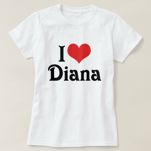 I Love Diana T-shirt (Design voorkant)