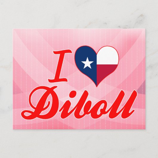 I Love Diboll, Texas Briefkaart (Voorkant)