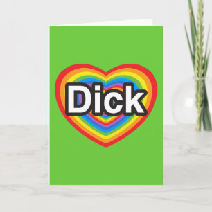 I love Dick. I love you Dick. Heart Kaart