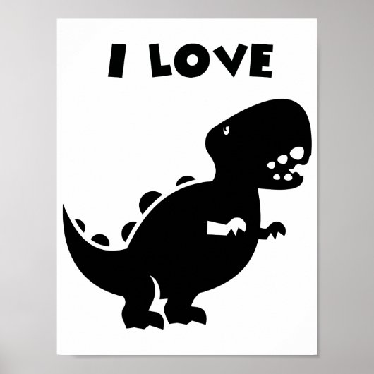 I Love Dinosaurs tyrannosaurus rex Silhouette Art Poster (Voorkant)