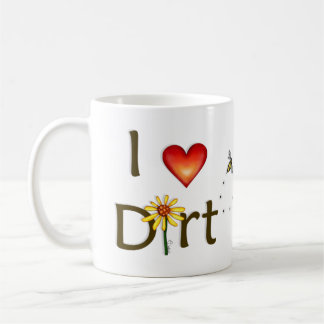 I Love Dirt Koffiemok