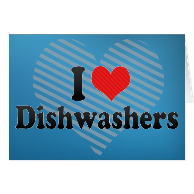 I Love Dishwashers (Voorkant Horizontaal)