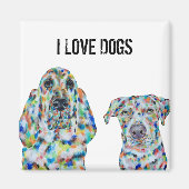 I Love Dogs Art Magnet (Voorkant)